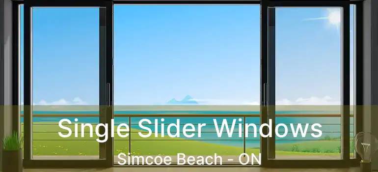  Single Slider Windows Simcoe Beach - ON