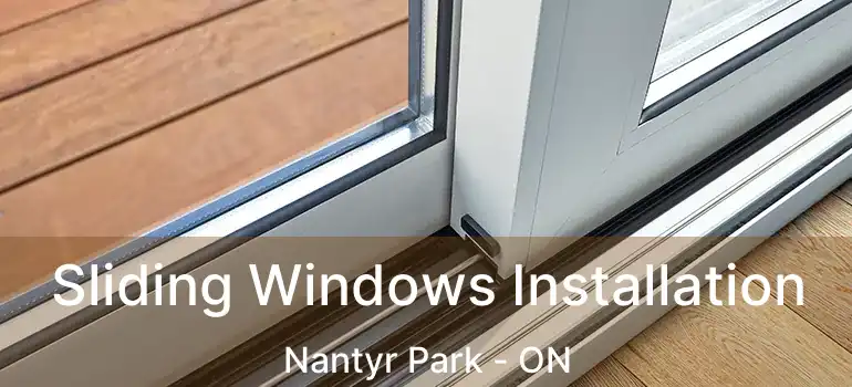  Sliding Windows Installation Nantyr Park - ON