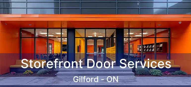  Storefront Door Services Gilford - ON