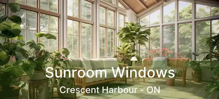  Sunroom Windows Crescent Harbour - ON