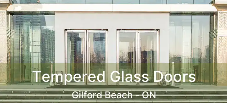  Tempered Glass Doors Gilford Beach - ON