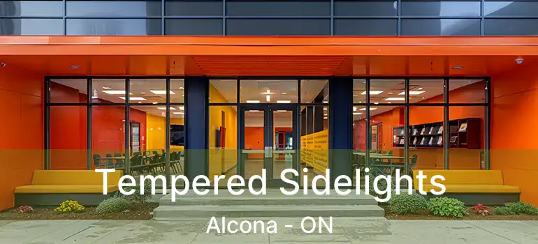  Tempered Sidelights Alcona - ON