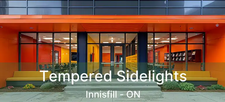  Tempered Sidelights Innisfill - ON