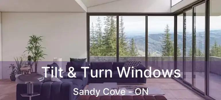  Tilt & Turn Windows Sandy Cove - ON