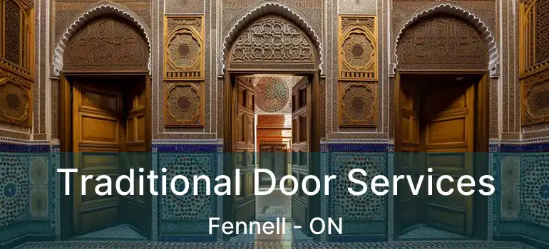  Traditional Door Services Fennell - ON