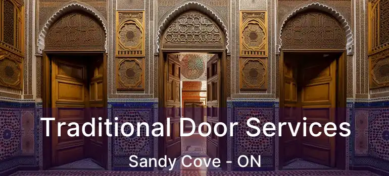  Traditional Door Services Sandy Cove - ON