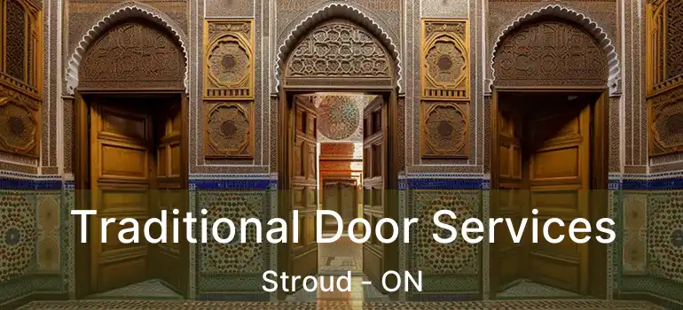  Traditional Door Services Stroud - ON