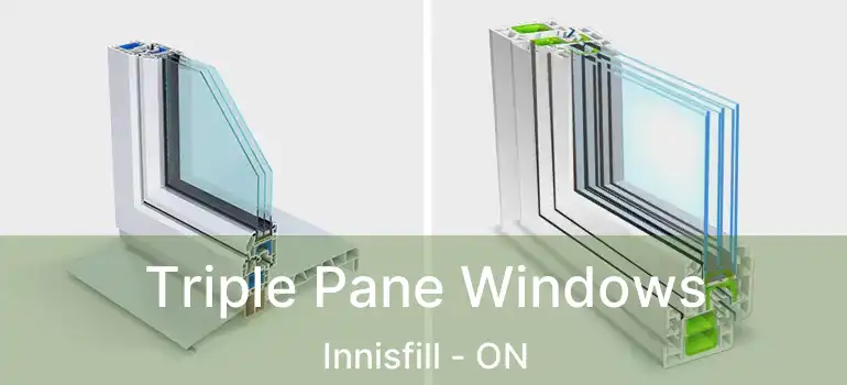  Triple Pane Windows Innisfill - ON
