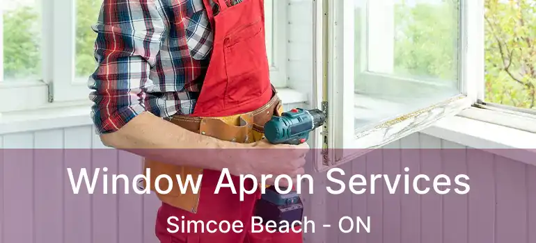  Window Apron Services Simcoe Beach - ON
