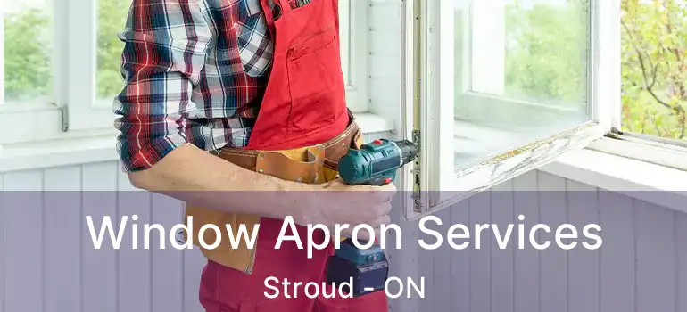  Window Apron Services Stroud - ON