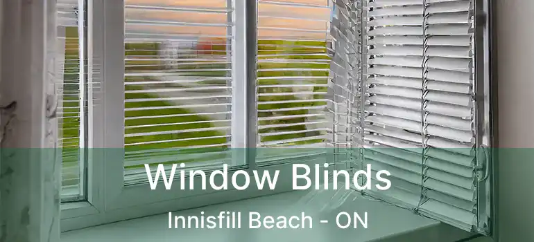  Window Blinds Innisfill Beach - ON